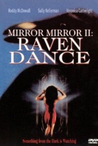 Mirror, Mirror 2: Raven Dance (1994)