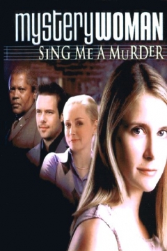 Mystery Woman: Sing Me a Murder (2005)