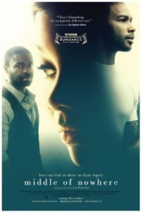 Middle of Nowhere (2012)